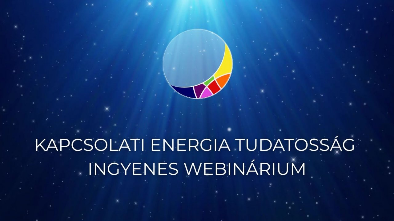 Kapcsolati Energia Tudatosság Webinárium